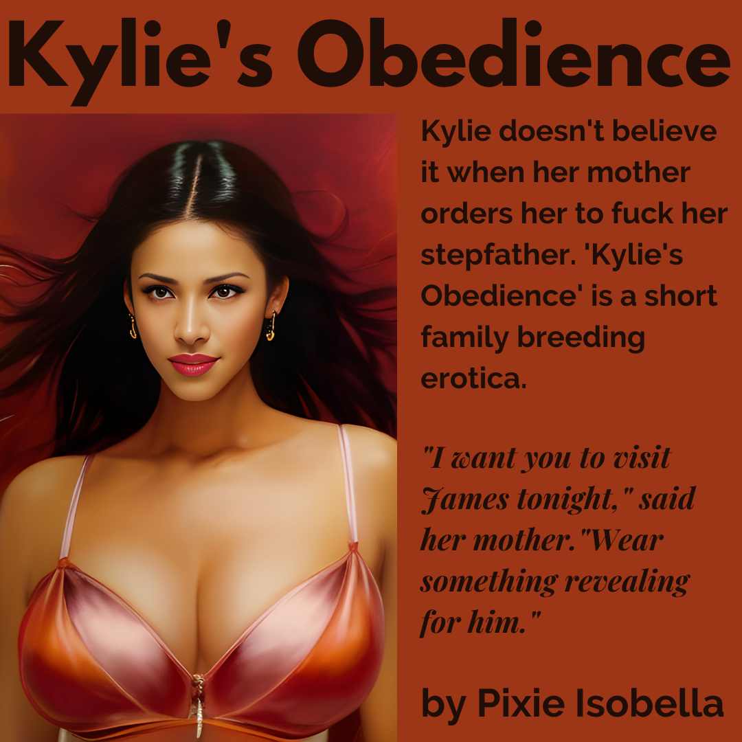 Kylie’s Obedience: 4